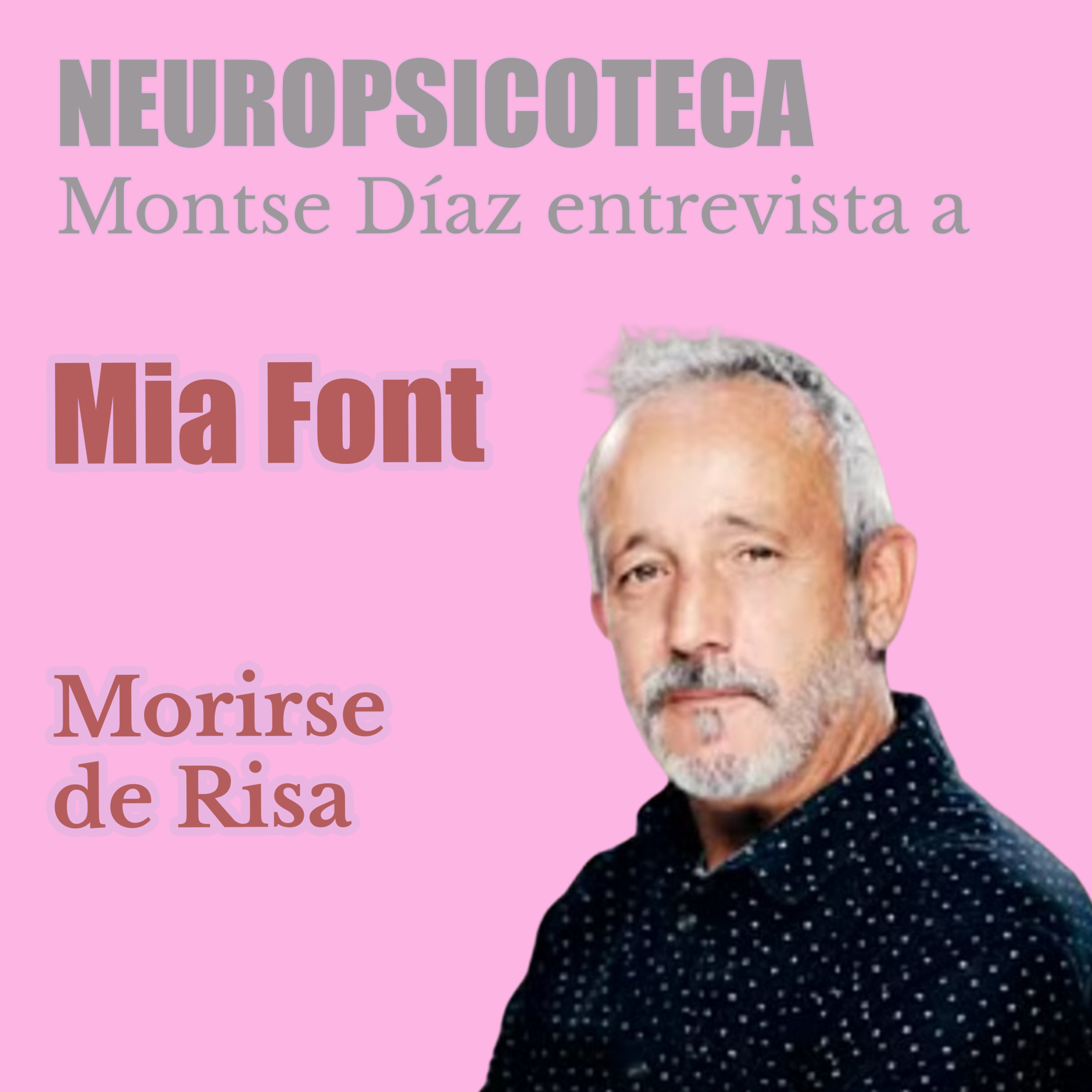 Mia Font: Morirse de risa episode artwork